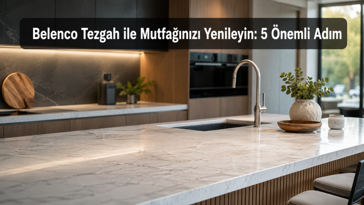 Modern mutfakta belenco tezgah kullanımı